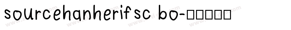 sourcehanherifsc bo字体转换